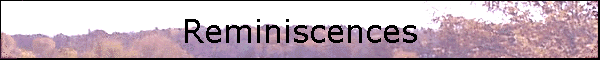Reminiscences